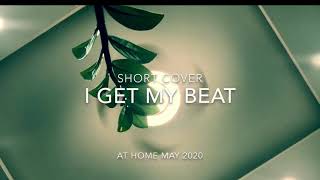 I GET MY BEAT / Richard Ashcroft Short cover at home 2020