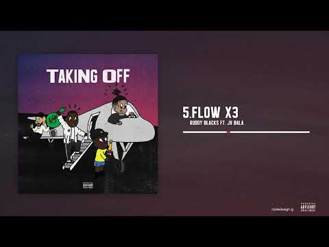 5.Flow X3 - Ruddy Blacks ft. Jv Bala (Audio)