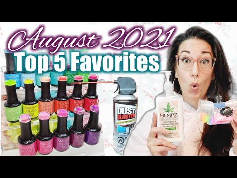 NAIL STUDIO TOP 5 FAVORITES| Aug 2021 | nail tech must haves | what I've been using a ton of