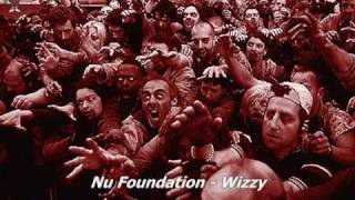 Nu Foundation - Wizzy