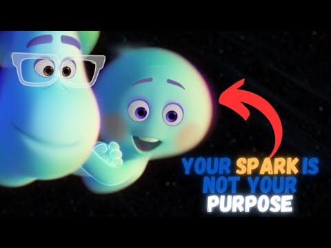 Understanding Soul (2020) | Your Spark Is Not Your Purpose