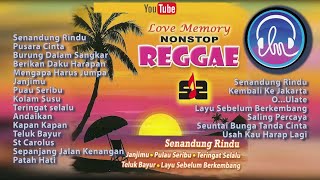 Love Memory Nonstop Reggae [Nonstop Reggae Golden Memories Top Hits]