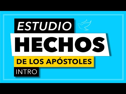 Hechos de Los Apóstoles | Introducción al Libro