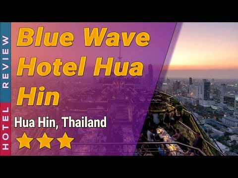 Blue Wave Hotel Hua Hin hotel review | Hotels in Hua Hin | Thailand Hotels