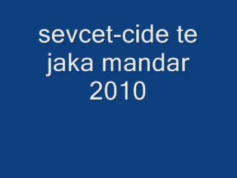 sevcet-cide te jaka mandar 2012(dj-peci)