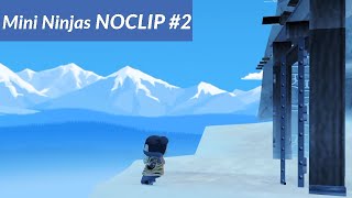 Mini Ninjas NOCLIP #2