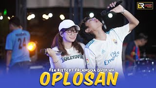 Download lagu Esa Risty ft. Erlangga Gusfian - Oplosan ( Live Music) Tutupen botolmu tutupen oplosanmu.. mp3