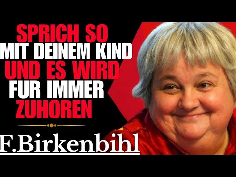 Sprich so mit deinen Kindern, damit sie zuhören | Sprachpsychologie für Eltern - Vera F. Birkenbihl