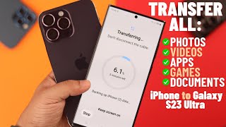How To Transfer All Data from iPhone to Samsung Galaxy S23 Ultra!