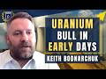 'Early Days' in 'Unprecedented' URANIUM Bull Cycle - 'You Haven't Missed the Opportunity'