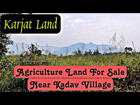 Land & Farm house for sale near village Kadav, Karjat. Call 9112238439