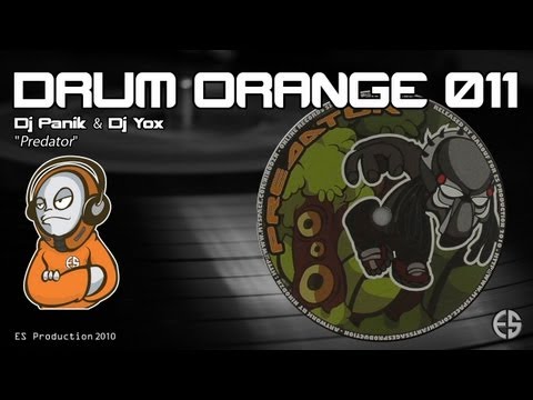 DRUM ORANGE 011 - Dj Panik & Dj Yox - "Predator"