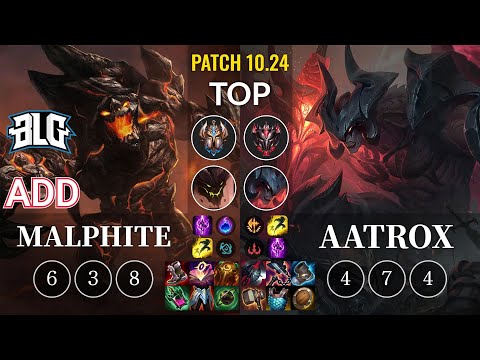 BLG ADD Malphite vs Aatrox Top - KR Patch 10.24