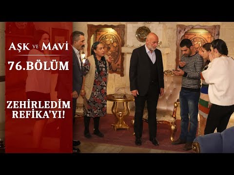 Refika’nın katilini öğrenen Göreçkiler! - Aşk ve Mavi 76.Bölüm