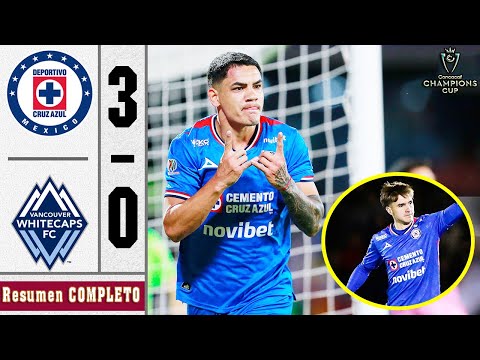 Cruz Azul vs Vancouver 3-0 Resumen Y Goles COMPLETO 🔥 CONCACAF Champions Cup 2026 HD