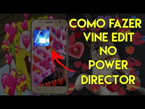 COMO FAZER VINE EDIT NO POWER DIRECTOR (PARTE 1)