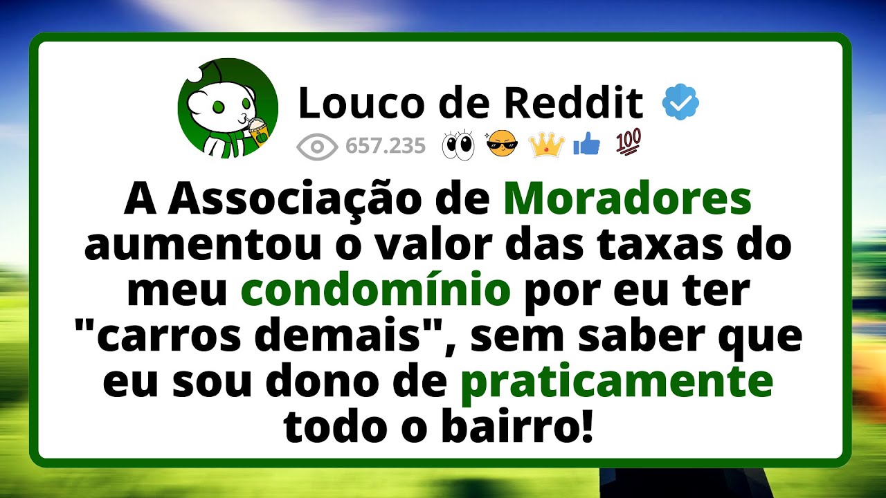 A Associação De Moradores Aumentou O Valor Das Taxas Do Meu Condomínio Por Eu Ter "Carros Demais"