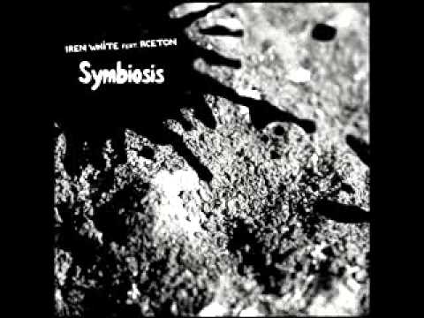 Iren White feat. Aceton - Symbiosis