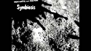 Iren White feat. Aceton - Symbiosis