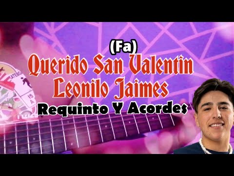 Querido San Valentin (Requinto Y Acordes) Laonilo Jaimes