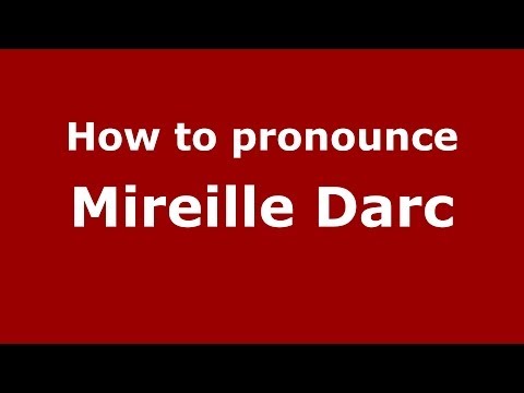 How to pronounce Mireille Darc (French/France) - PronounceNames.com