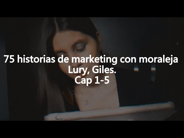 Vídeo relacionado con 75 historias de Marketing con moraleja (Acción Empresarial)