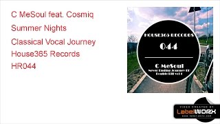 C MeSoul feat. Cosmiq - Summer Nights (Classical Vocal Journey)