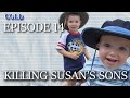 cold ep 14 killing susan’s sons