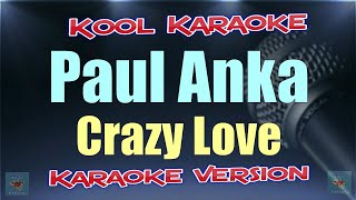 Paul Anka - Crazy Love (Karaoke Version) VT