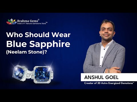 Who Should Wear Blue Sapphire (Neelam Stone)?