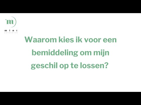 Mint Advocaten - Waarom kies ik voor een onderhandeling of bemiddeling om mijn geschil op te lossen?