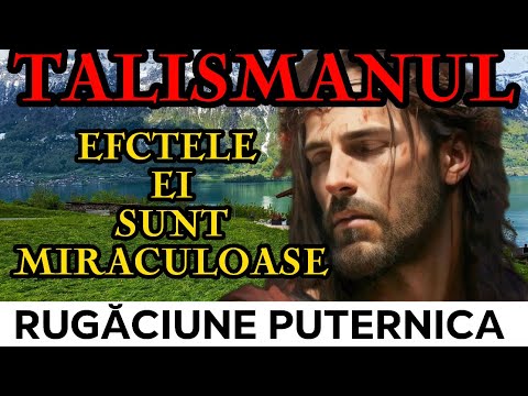 TALISMANUL - RUGĂCIUNE TĂMĂDUITOARE SCURTA | Iată ce i se poate întâmpla celui care o citește zilnic