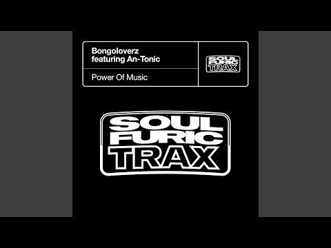 Power Of Music (feat. An-Tonic) (Bongoloverz Dub)