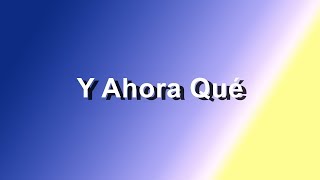 Y Ahora Qué - Franco de Vita - Letra - HD