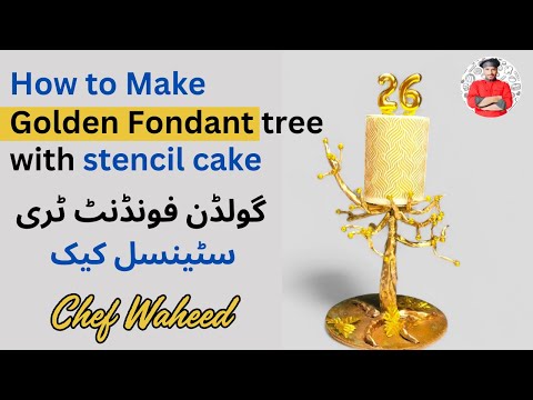 How to make Golden fondant tree cake | stencil Cake | Unique Design and tips by chef Waheed