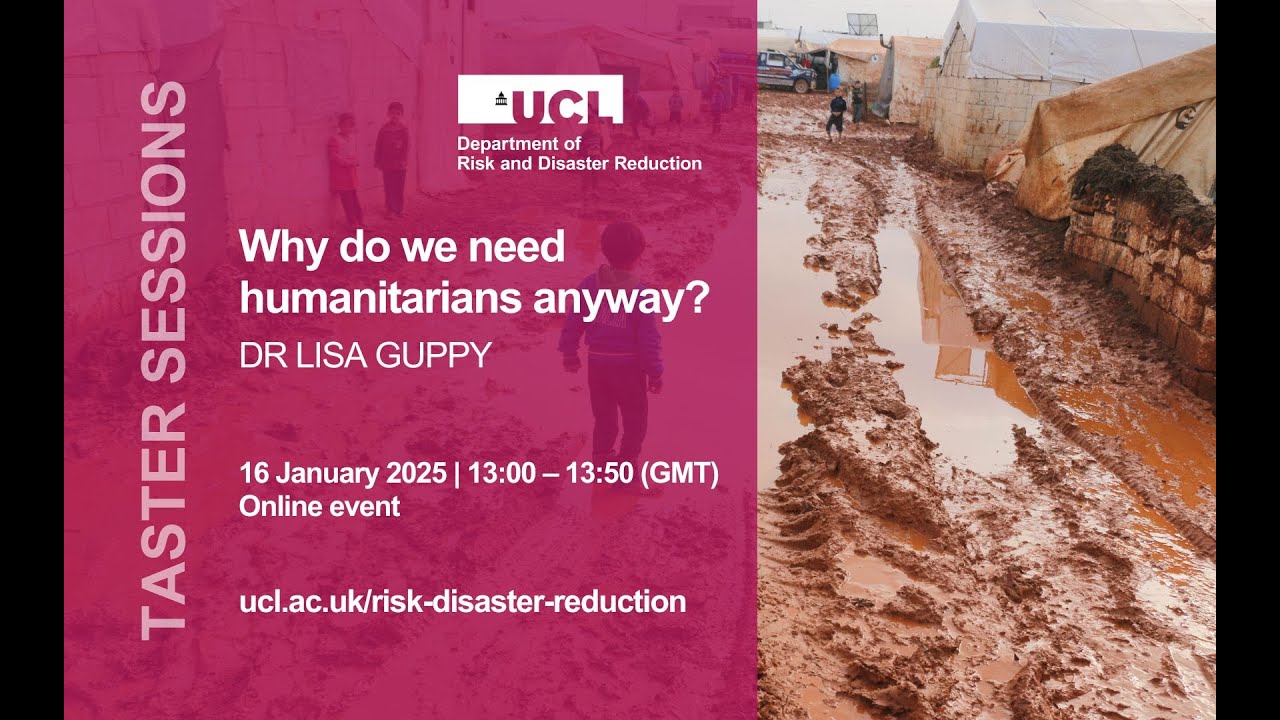 Taster Lecture: Why Do We Need Humanitarians Anyway? | Dr Lisa Guppy