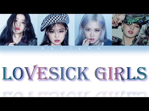 •||Lyrics||• Lovesick Girls - BLACKPINK [Color coded lyrics]