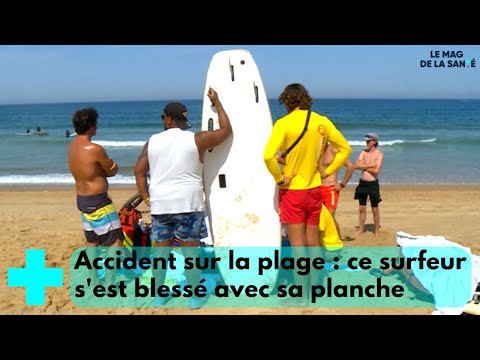 Samu 64 : vigilance rouge sur le littoral 5/5 - Le Mag de la Santé