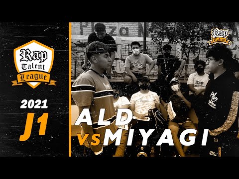 ALD vs MIYAGI | RAP TALENT LEAGUE​ | TEMPORADA 2 - 2021 - JORNADA 1 | RAP TALENT