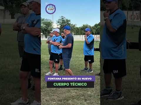 FONTANA PRESENTÓ SU NUEVO CUERPO TÉCNICO