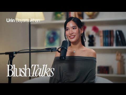 #2 Миний “middle name” бол эрсдэл - Urin, Naska | Blush Talks