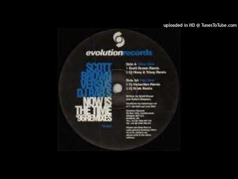 Scott Brown vs. DJ Rab S - Now Is The Time (DJ Hixxy & Trixxy Remix)