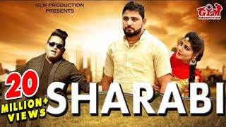 Sharabi - शराबी (Full Video) Raju Punjab
