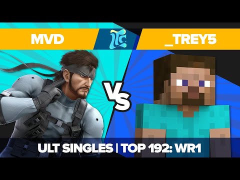 MVD vs _trey5 - Ultimate Singles Top 192: WR1 - Low Tide City | Snake vs Steve