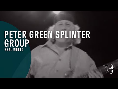 Peter Green Splinter Group - Real World (From "Time Traders" CD)