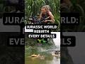Jurassicworldrebirth UPDATES Jurassicpark Hollywood Filmshorts