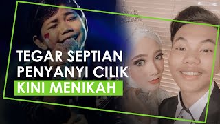 Ingat Tegar Septian 'Aku yang Dulu Bukan yang Sekarang'? Kini Menikah, Istrinya Lebih Tua 4 Tahun