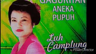 Download lagu Pupuh Luh Camplung Vol.1 part 1 #Anekapupuh #CERAKENTINGKEB LUH CAMPLUNG #luhcamplung mp3 Download lagu Pupuh Luh Camplung Vol.1 part 1 #Anekapupuh #CERAKENTINGKEB LUH CAMPLUNG #luhcamplung mp3