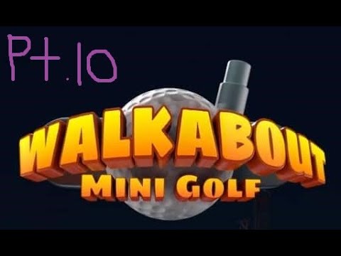 Walkabout Mini Golf (Labyrinth) (Foxhunt) (Part 10)