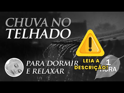 Som de CHUVA no TELHADO e Trovões - Música para Dormir (1h00)